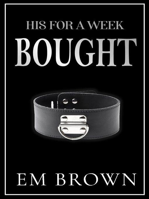 Title details for His For a Week by Em Brown - Available